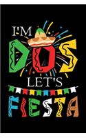I'm Dos Let's Fiesta: Taco Lover Twosday 2nd Birthday Gift For Taco Fans Lined Notebook Journal Diary 6x9
