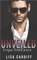 Unveiled