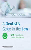 Dentist's Guide to the Law