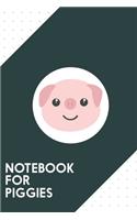 Notebook for Piggies