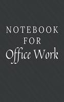 Notebook For Office Work