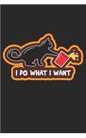 I Do What I Want