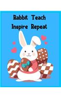 Rabbit Teach Inspire Repeat