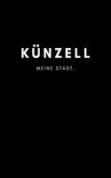 Künzell: Notizbuch, Notizblock - DIN A5, 120 Seiten - Liniert, Linien, Lined - Deine Stadt, Dorf, Region und Heimat - Notizheft, Notizen, Block, Planer