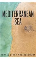 Mediterranean Sea Travel Diary and Notebook