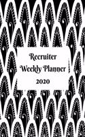 Recruiter Weekly Planner: 2020 Human Resource Weekly Organizer With Vision Diary