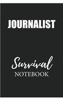 Journalist Survival Notebook: Small Undated Weekly Planner for Work and Personal Everyday Use Habit Tracker Password Logbook Music Review Playlist Diary Journal