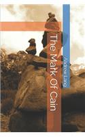 The Mark Of Cain