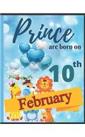 Prince Are Born On 10th February Notebook Journal
