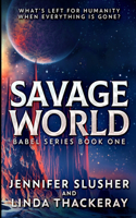 Savage World (Babel Series Book 1)