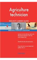 Agriculture technician RED-HOT Career Guide; 2535 REAL Interview Questions