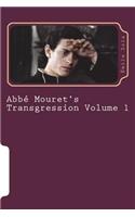 Abbé Mouret's Transgression Volume 1