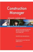 Construction Manager RED-HOT Career Guide; 2526 REAL Interview Questions