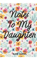 Notes To My Daughter