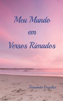 Meu mundo em versos rimados