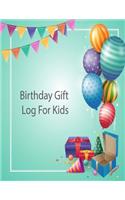Birthday Gift Log For Kids