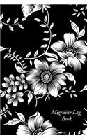 Migraine Log Book: Portable Headache Dairy Log- Migraine Tracking Log Book- Management & Monitoring -Record Severity, Triggers, Duration, Location, Measures, Other Sym