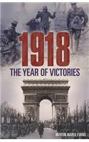 1918: The Year of Victories