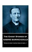 Sabine Baring - The Ghost Stories of Sabine Baring-Gould