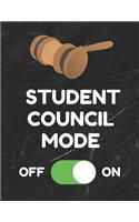Student Council Mode: Journal or Notebook, 8.5 X 11 Inches, 150 Pages, College Ruled Paper, Funny Cover