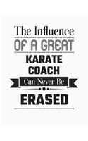 The Influence of a Great Karate Coach Can Never Be Erased
