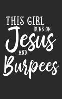 This Girl Runs on Jesus and Burpees