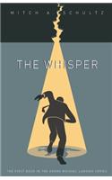 The Whisper