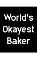 World's Okayest Baker