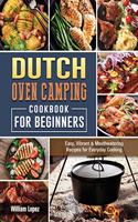The Dutch Oven Camping Cookbook For Beginners