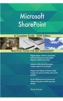 Microsoft SharePoint A Complete Guide - 2020 Edition