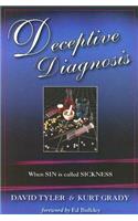 Deceptive Diagnosis