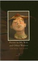 Poems to My Wife and Other Women