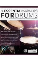 50 Essential Warm-ups for Drums
