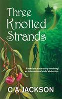 Three Knotted Strands