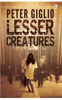 Lesser Creatures