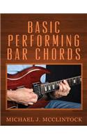 Basic Performing Bar Chords