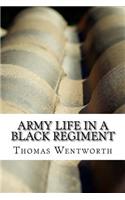 Army Life in a Black Regiment