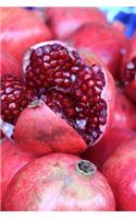 Pomegranate Fruit on Display Journal: Take Notes, Write Down Memories in this 150 Page Lined Journal