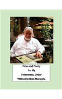 Prose and Poetry for My Phenomenal Daddy