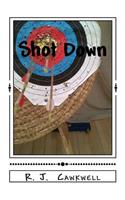 Shot Down: The First D.S. Lucie Burns Investigation