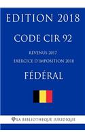 Code CIR 92 - Revenus 2017 (exercice d'imposition 2018) - Fédéral