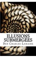 Illusions SubmergÃ©es: Cahier a