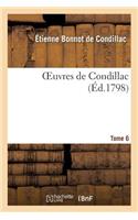Oeuvres de Condillac.Tome 6