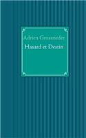 Hasard et Destin