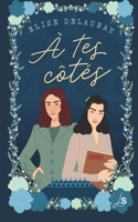 À tes côtés