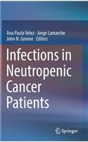 Infections in Neutropenic Cancer Patients