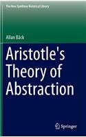 Aristotle's Theory of Abstraction