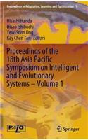 Proceedings of the 18th Asia Pacific Symposium on Intelligent and Evolutionary Systems, Volume 1