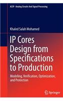 IP Cores Design from Specifications to Production