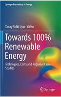 Towards 100% Renewable Energy